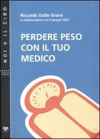 Perdere peso con il tuo medico - Riccardo Dalle Grave - copertina
