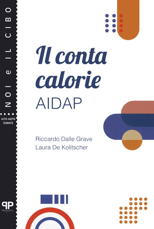 Il contacalorie AIDAP - Riccardo Dalle Grave,Laura De Kolitscher - copertina