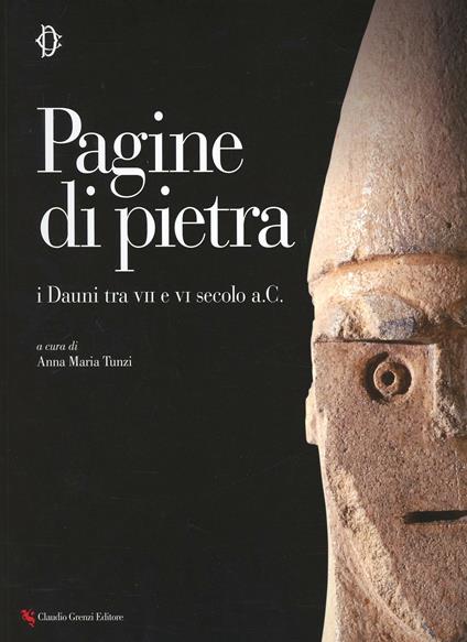 Pagine di pietra. I dauni tra VII e VI secolo a.C. - copertina