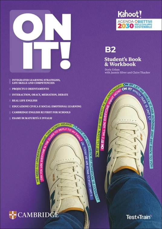  On it! Student's book. Workbook B2 with Test & train mini. Per le Scuole superiori