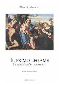Il primo legame - Pierrehumbert Blaise - copertina