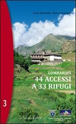 Lombardia. 44 accessi a 33 rifugi. Vol. 3