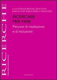 Ricercare per fare percorsi di mediazione e di inclusione - copertina