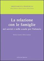 La relazione con le famiglie nei servizi e nelle scuole per l'infanzia