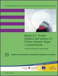 Master di 1° livello. Didattica dell'italiano L2. Culture migranti, lingue e comunicazione - copertina