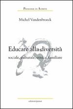 Educare alla diversità sociale, culturale, etnica, familiare