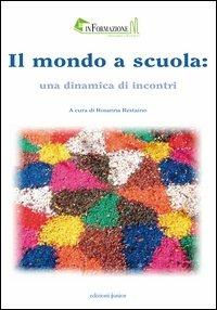 Mondo a scuola: una dinamica di incontri - copertina