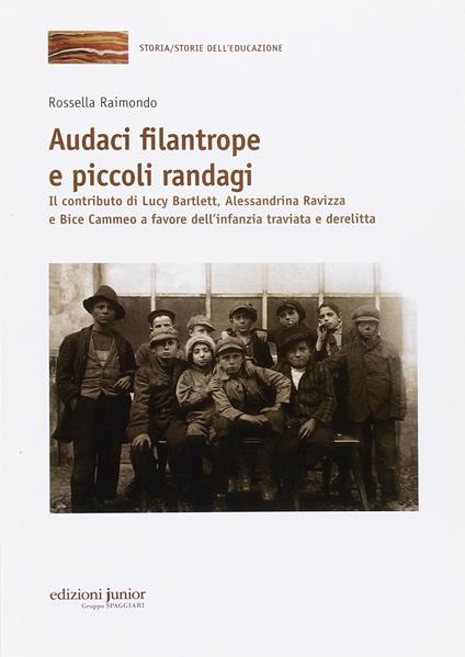 Audaci filantrope e piccoli randagi - Rossella Raimondo - copertina