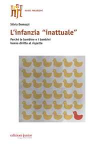 Libro Infanzia inattuale Silvia Demozzi