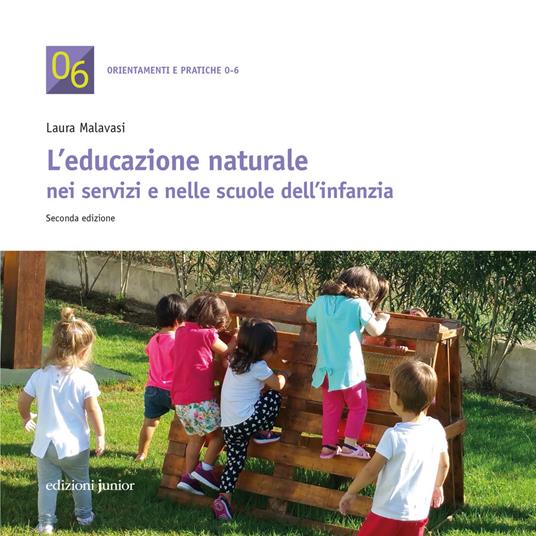 Educazione naturale nei servizi e nelle scuole dell'infanzia - Laura Malavasi - copertina