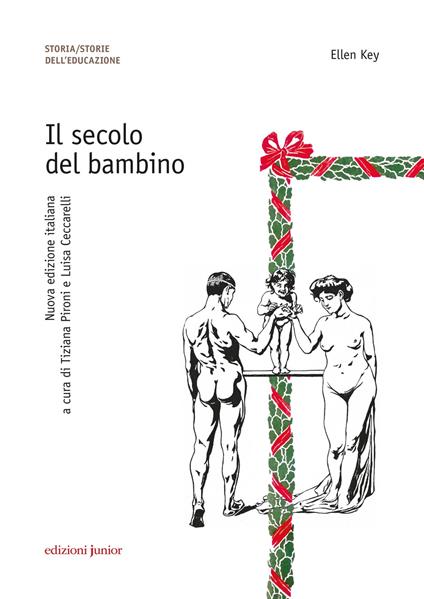 Il secolo del bambino. Nuova ediz. - Ellen Key - copertina