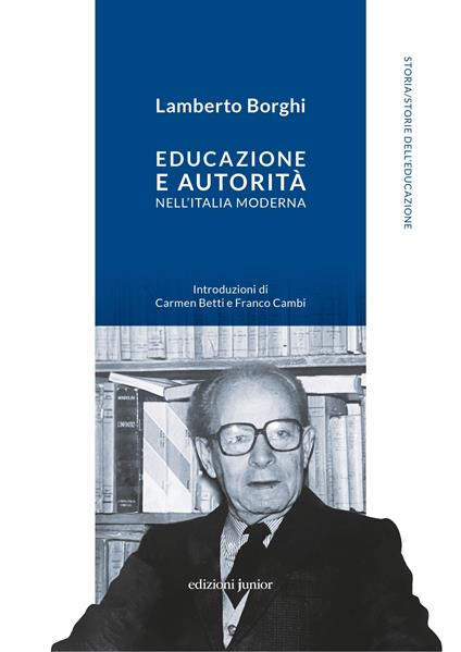 Educazione e autorità nell'Italia moderna - Lamberto Borghi - copertina
