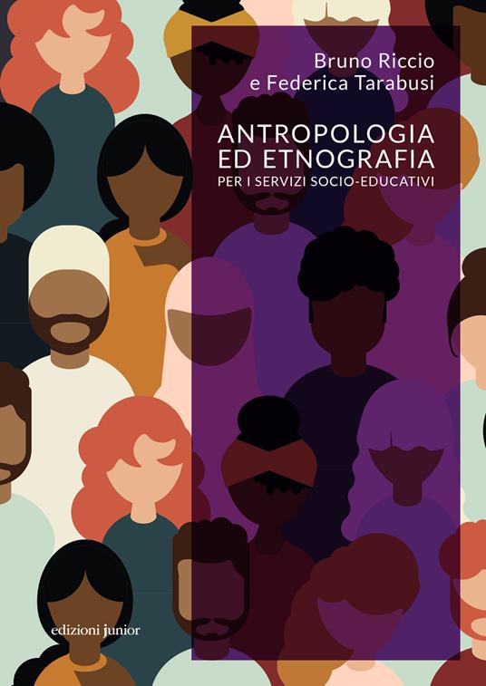 Antropologia ed etnografia per i servizi socio-educativi - Bruno Riccio,Federica Tarabusi - copertina