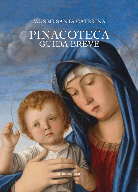 Museo Santa Caterina. Pinacoteca. Guida breve - copertina