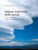 Atlante universale delle nuvole. Come si chiamano e come si classificano le nubi