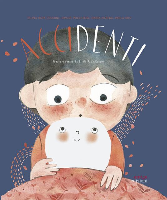Accidenti. Ediz. a colori - Silvia Rapa Cocconi,Davide Pocchiesa,Maria Marega - copertina