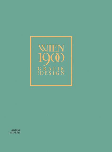 Vienna 1900. Grafik und design. Ediz. a colori - copertina