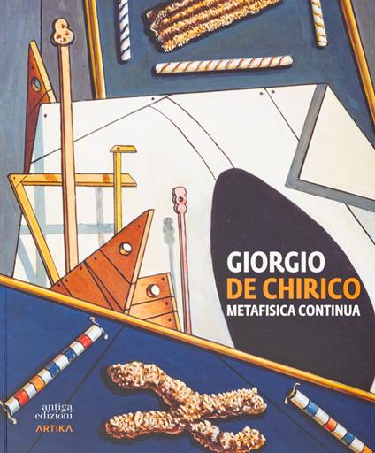 Giorgio de Chirico. Metafisica continua. Ediz. illustrata - copertina