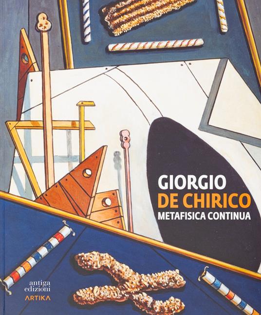 Giorgio de Chirico. Metafisica continua. Ediz. illustrata - copertina