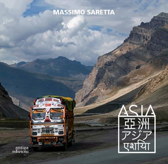 Asia. Ediz. illustrata - Massimo Saretta - copertina