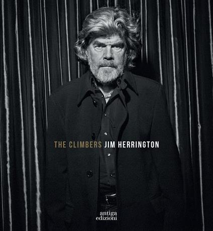 The climbers. L'età d'oro della montagna. Ediz. illustrata - Jim Herrington - copertina