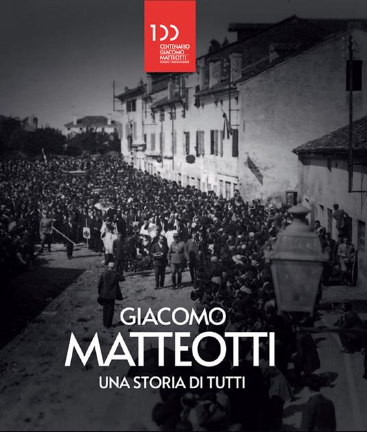 Giacomo Matteotti. Una storia di tutti - copertina
