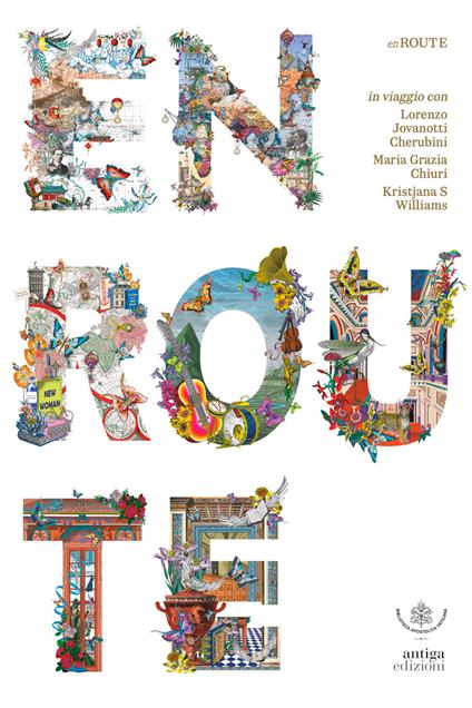 En route. In viaggio con Lorenzo Jovanotti Cherubini, Maria Grazia Chiuri e Kristjana S. Williams - copertina