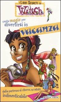 Cento magie per divertirsi in vacanza - copertina