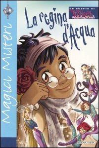 La regina d'acqua - copertina