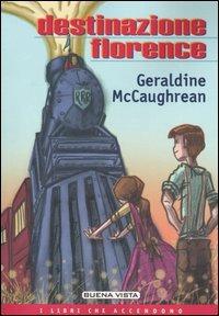 Destinazione Florence - Geraldine McCaughrean - copertina