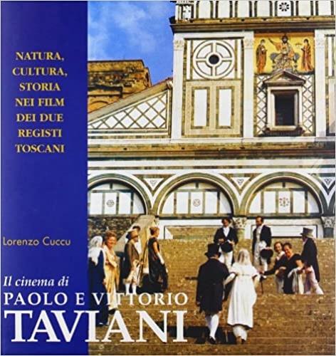 Il cinema di Paolo e Vittorio Taviani - Lorenzo Cuccu - copertina