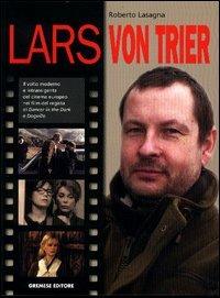Lars von Trier - Roberto Lasagna - copertina
