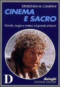 Cinema e sacro - Ermelinda M. Campani - copertina