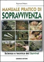 Manuale pratico di sopravvivenza