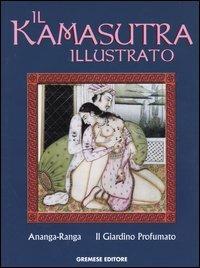 Il kamasutra illutrato-Ananga Ranga-Il giardino profumato - copertina
