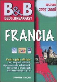 Bed & breakfast. Francia 2007-2008 - copertina