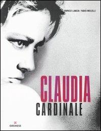 Claudia Cardinale - Enrico Lancia,Fabio Melelli - copertina