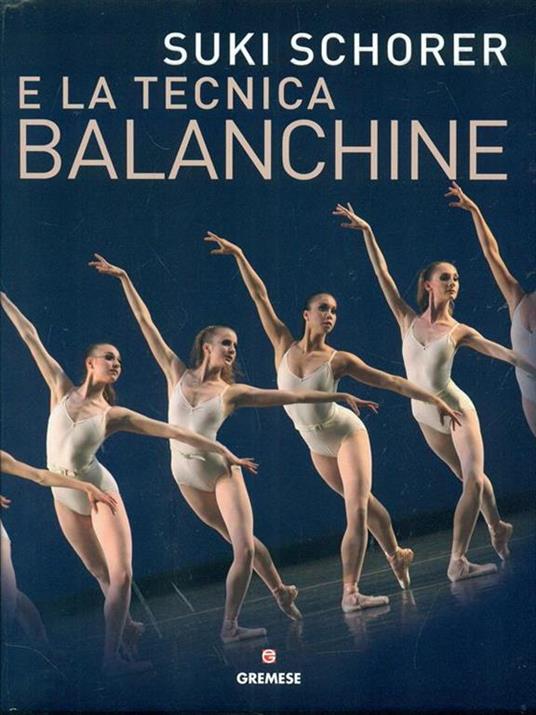 Suky Schorer e la tecnica Balanchine - Suki Schorer,Russell Lee - copertina