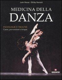 Medicina della danza - Justin Howse,Shirley Hancock - copertina