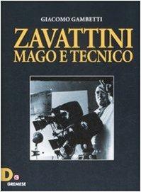 Zavattini. Mago e tecnico - Giacomo Gambetti - 3