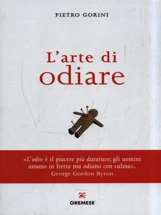 L'arte di odiare - Pietro Gorini - 2