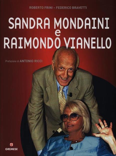 Sandra Mondaini e Raimondo Vianello - Roberto Frini,Federico Bravetti - 2