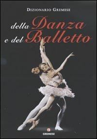 Dizionario della danza e del balletto - Horst Koegler - 5