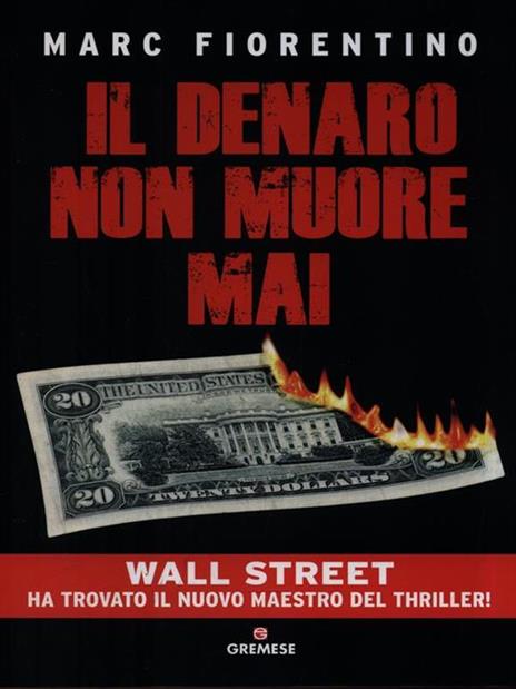Il denaro non muore mai - Marc Fiorentino - copertina