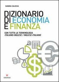 Dizionario di economia e finanza - Sandra Caliccia - copertina