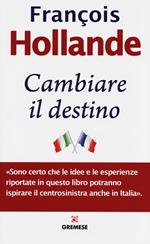 Cambiare il destino