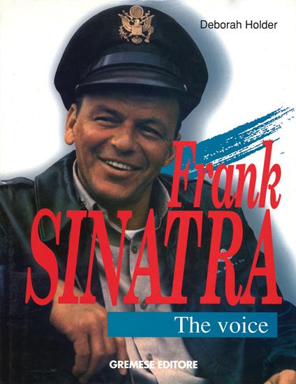 Frank Sinatra. The Voice - Deborah Holder - copertina