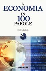 L' economia in 100 parole