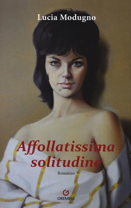 Affollatissima solitudine - Lucia Modugno - copertina