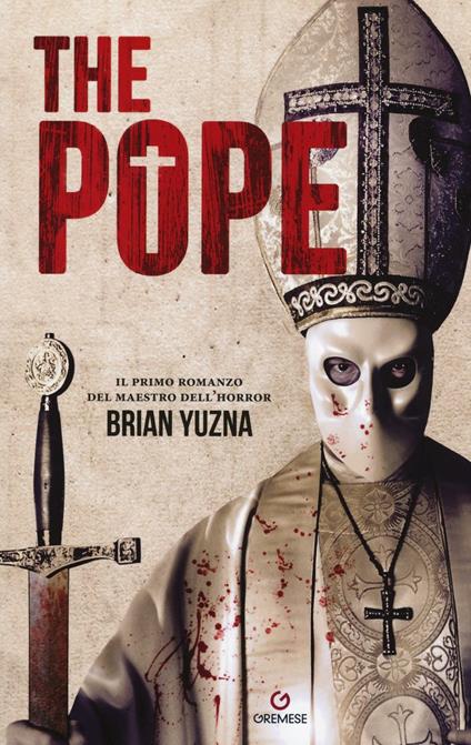 The pope. Ediz. italiana - Brian Yuzna - copertina